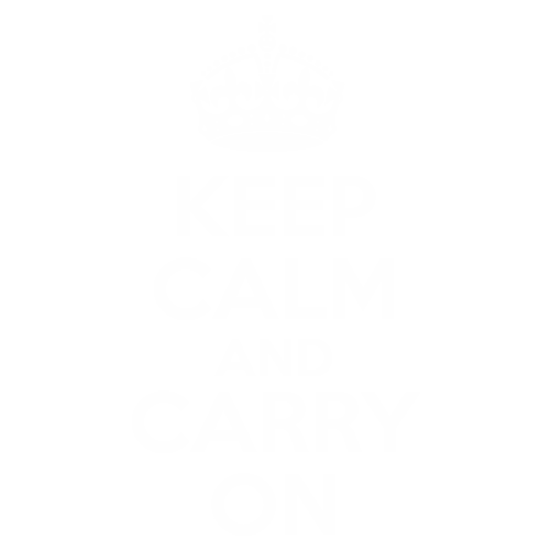 Keep Calm and Carry ON